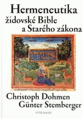 kniha Hermeneutika židovské Bible a Starého zákona, Vyšehrad 2007