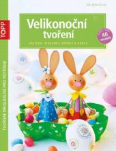 kniha Velikonoční tvoření, Bookmedia 2015