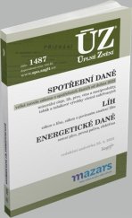 kniha ÚZ 1487 Spotřební daně, Sagit 2022