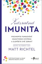 kniha Zázračná imunita pochopte fungování imunitního systému a zlepšete své zdraví, Jan Melvil 2023