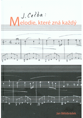 kniha Jaroslav Celba melodie, které zná každý, Lenicon 2014