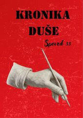 kniha Kronika duše Spoveď 33, Elist 2026