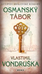 kniha Osmanský tábor, MOBA 2024