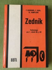 kniha Zedník Technologie pro 1. roč. odb. učilišť a učňovských škol učebních oborů zedník a stavební montážník, SNTL 1973