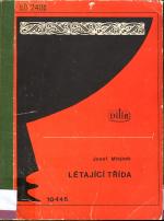 kniha Létající třída Dětská hra inspirovaná motivem povídky Ericha Kästnera, Dilia 1977