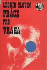 kniha Práce pro vraha, Lidové nakladatelství 1969