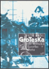 kniha Groteska, čili, Morálka šlehačkového dortu, Národní filmový archiv 1998