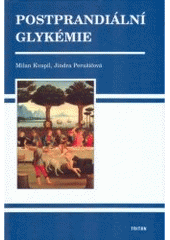 kniha Postprandiální glykémie, Triton 2006