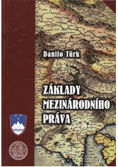 kniha Základy mezinárodního práva, Eva Rozkotová 2010