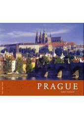 kniha Praha = Prague = Prag, Pražský svět 2003