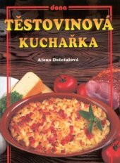 kniha Těstovinová kuchařka, Dona 2002