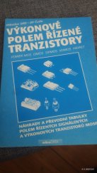kniha Výkonové polem řízené tranzistory POWER MOS, DMOS, SIPMOS, VMOS, HEXFET : převodní tabulka obdobných typů, mikroDATA 1994