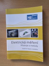kniha Elektrická měření přístroje a metody, ČVUT 1998