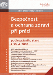 kniha Bezpečnost a ochrana zdraví při práci podle právního stavu k 30.4.2007, Anag 2007