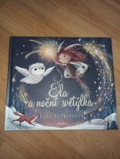 kniha Ela a noční světýlka, Albatros  2022