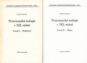 kniha Protestantská teologie v devatenáctém století Sv. 1., - Prehistorie - Skripta pro stud. účely Komenského bohoslovecké fak. v Praze., Ústřední církevní nakladatelství 1985