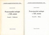 kniha Protestantská teologie v devatenáctém století Sv. 1., - Prehistorie - Skripta pro stud. účely Komenského bohoslovecké fak. v Praze., Ústřední církevní nakladatelství 1985