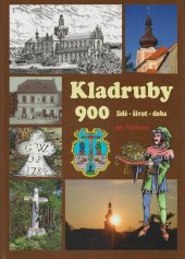 kniha Kladruby 900 Lidé - život - doba, Nakladatelství Českého lesa 2015