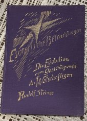 kniha Die Evolution vom Gesichtspunkte des Wahrhaftigen., Philosophisch Anthroposophischer Verlag am Goetheanum Dornach 1932
