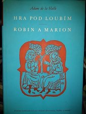 kniha Hra pod loubím Robin a Marion, SNKLHU  1956