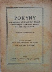 kniha Pokyny pro pátání při trestních činech spáchaných střelnou zbraní na poli myslivosti, Ant. Horák v Užhorodě 1933