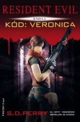 kniha Resident Evil 6. - Kód: Veronica, Fantom Print 2017
