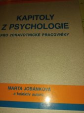 kniha Kapitoly z psychologie pro zdravotnické pracovníky, Národní centrum ošetřovatelství a nelékařských zdravotnických oborů 2003