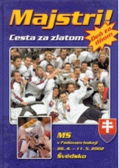 kniha Majstri cesta za zlatom deň za dňom, CPress 2002