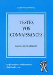 kniha Testez vos connaissances, Aleš Čeněk 2004