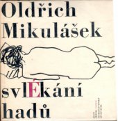 kniha Svlékání hadů, Československý spisovatel 1963