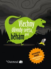 kniha Všechny důvody světa, proč běhám Nejvtipnější komiks o běhání, přežírání a vítězství, BizBooks 2014