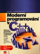 kniha Moderní programování v C++ návrhové vzory a generické programování v praxi, CPress 2004