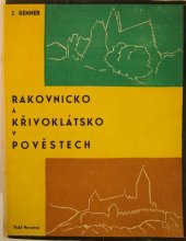 kniha Rakovnicko a Křivoklátsko v pověstech, s.n. 1933