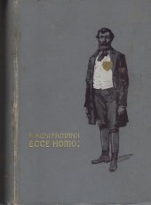 kniha Ecce Homo! Rom., Jos. R. Vilímek 1915