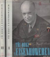 kniha Tři roky s Eisenhowerem Svazek první, Naše vojsko 1947