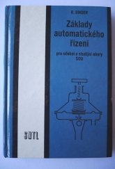 kniha Základy automatického řízení pro střední odborná učiliště, SNTL 1985
