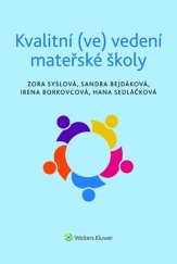 kniha Kvalitní (ve) vedení mateřské školy, Wolters Kluwer 2025