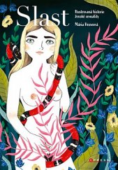 kniha Slast ilustrovaná historie ženské sexuality, CPress 2020