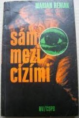 kniha Sám mezi cizími, Naše vojsko 1982