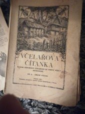kniha Včelařova čítanka soubor vědomostí týkajících se chovu včely medonosné, Zemské ústředí spolků včel. pro Čechy 1925