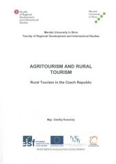 kniha Agritourism and Rural Tourism Rural Tourism in the Czech Republic, Mendelova univerzita v Brně 2014