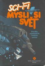 kniha Mysli si... svět povídky nejmladších českých autorů : science fiction, Kruh 1990