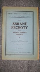 kniha Zbraně pěchoty. Díl 3, - Ruční a puškové granáty, Československý vědecký ústav vojenský 1921