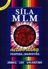 kniha Síla MLM networking : podpora - marketing, Pragma 2004