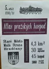 kniha Atlas pražských hospod. Díl 5, - Staré Město, Malá Strana, Hradčany, PAnDa 1990