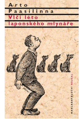 kniha Vlčí léto laponského mlynáře, Hejkal 2007