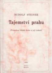 kniha Tajemství prahu proměna lidské duše a její úskalí, Fabula 2000