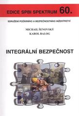 kniha Integrální bezpečnost, Sdružení požárního a bezpečnostního inženýrství 2009