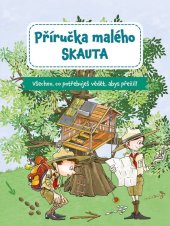 kniha Příručka malého skauta, Bookmedia 2024