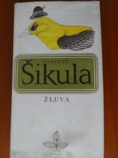 kniha Žluva, Československý spisovatel 1979